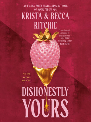 cover image of Dishonestly Yours